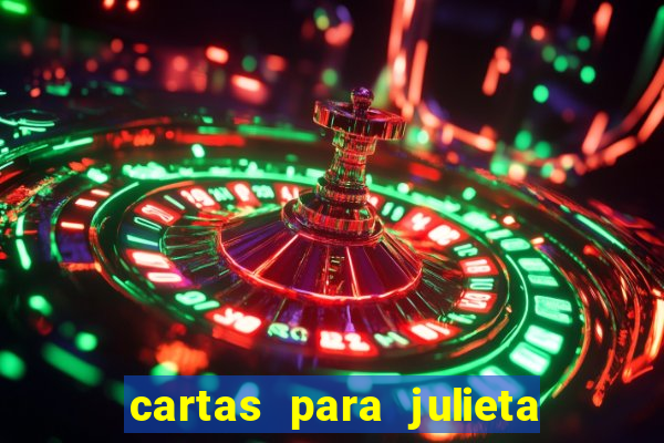 cartas para julieta download dublado hd